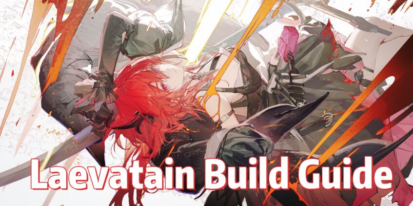 Arknights: Endfield Laevatain Build Guide PC