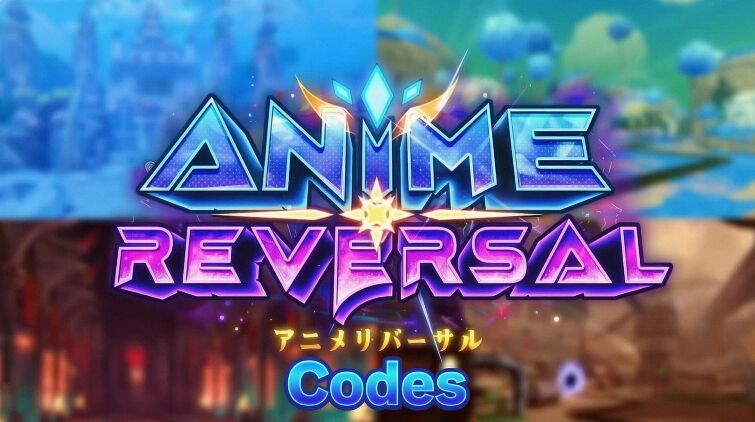 Коды Anime Reversal май 2026 *последние* ПК