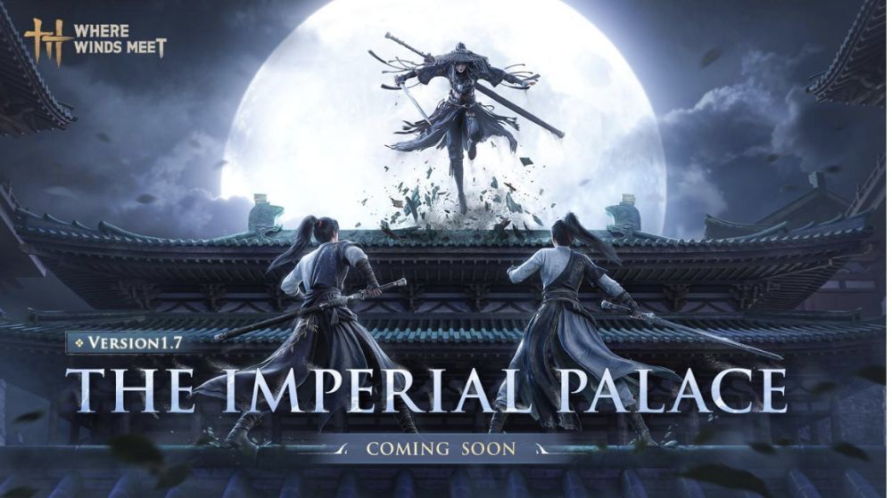 Where Winds Meet ประกาศการขยายเนื้อหาครั้งใหญ่ครั้งที่สอง 'Imperial Palace' และแผนเนื้อหาครบรอบครึ่งปี PC