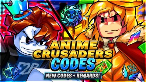 anime crusaders code