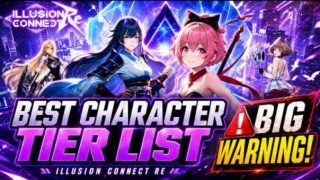 Illusion Connect Re Tier List