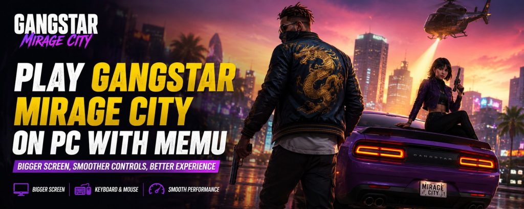 Gangstar Mirage City on PC