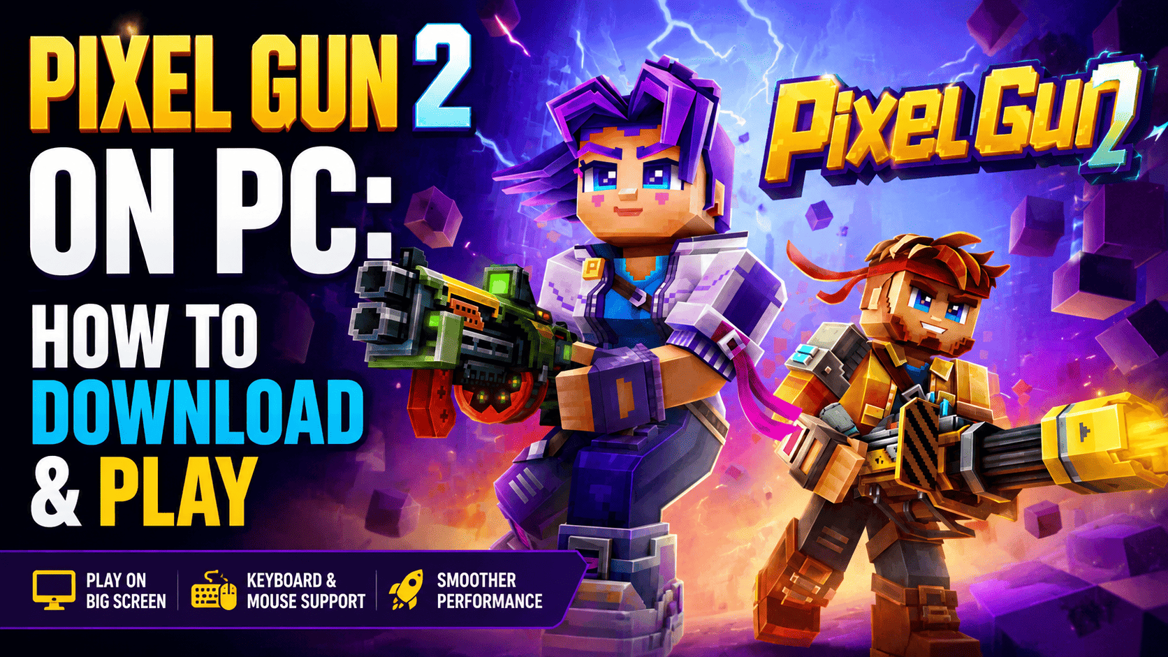 Pixel Gun 2 on PC: How to Download & Play