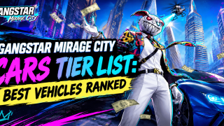Gangstar Mirage City Cars Tier List: Best Vehicles Ranked