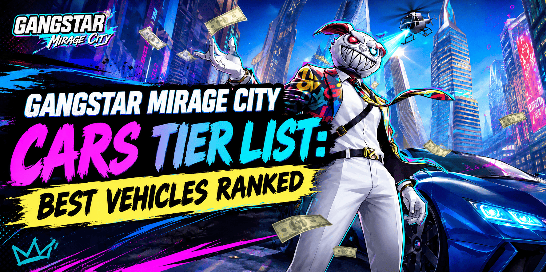 Gangstar Mirage City Cars Tier List: Best Vehicles Ranked