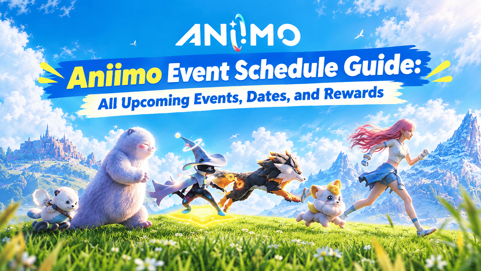 Aniimo Event Schedule Guide: All Upcoming Events, Dates, and Rewards