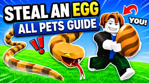 Steal An Egg All Pets Guide