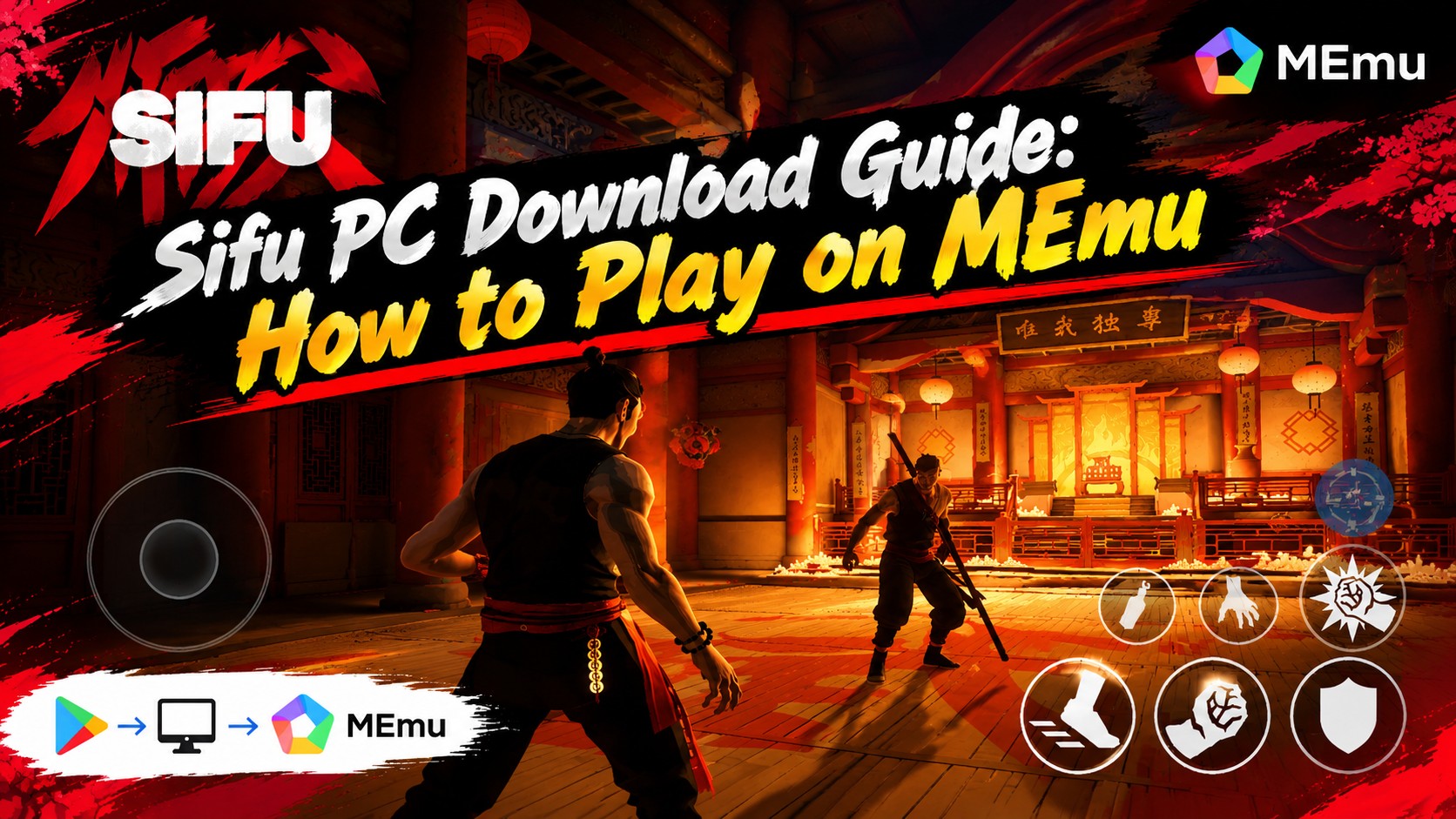 Sifu PC Download Guide: How to Play on MEmu